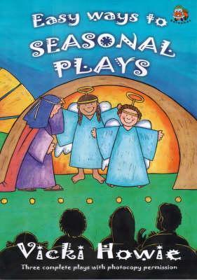 Easy Ways to Seasonal Plays