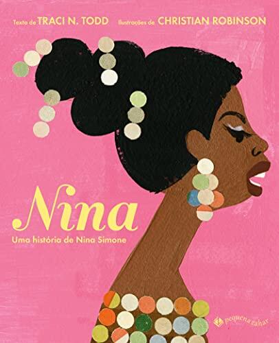 Nina: Uma history of Nina Simone