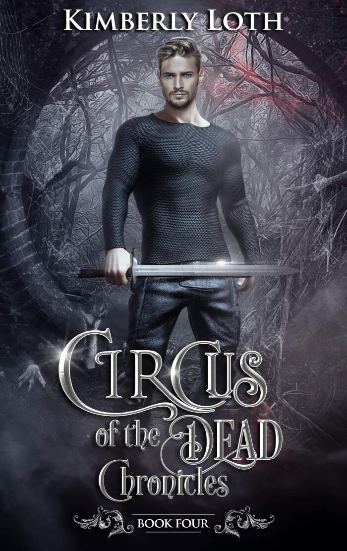 Circus of the Dead Chronicles: Book 4
