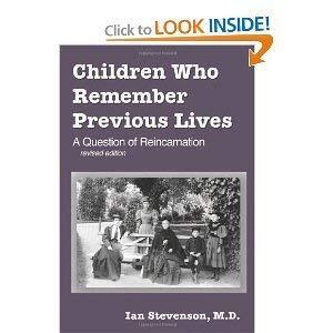 Children who remember previous lives: A question of reincarnation