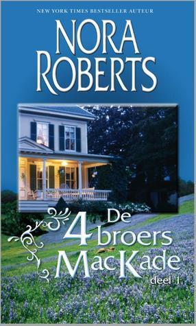 De 4 broers MacKade: deel 1