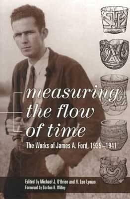 Measuring the Flow of Time: The Works of James A. Ford, 1935-1941