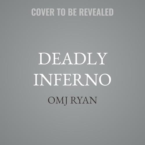 Deadly Inferno: A Detective Jane Phillips Novel