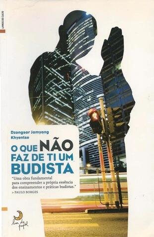 O que não faz de ti um budista