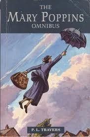 The Mary Poppins omnibus: Mary Poppins / Mary Poppins Comes Back / Mary Poppins in Cherry Tree Lane