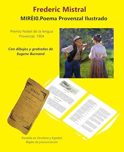 MIRÈI0 Poema Provenzal Ilustrado : Premio Nobel de la lengua Provenzal. 1904