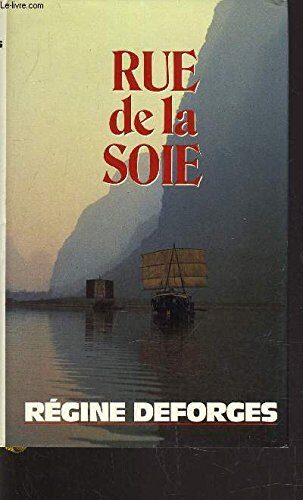 Rue De La Soie