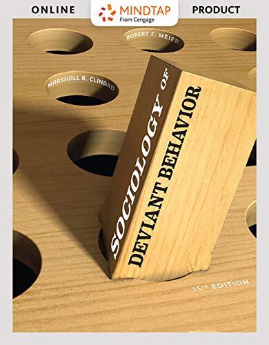 MindTap Sociology, 1 term (6 months) Printed Access Card, Enhanced for Clinard/Meier's Sociology of Deviant Behavior