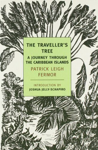 The Traveller's Tree: A Journey Through the Carribean Islands