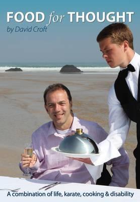 Food for Thought: A Combination of Life, Karate, Cooking and Disability