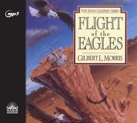 Flight of the Eagles (Volume 1)