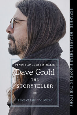 The Storyteller: Tales of Life and Music ― Foo Fighters Frontman Dave Grohl's #1 NYT Bestselling Rock Memoir of Family, Drums, and Punk Rock