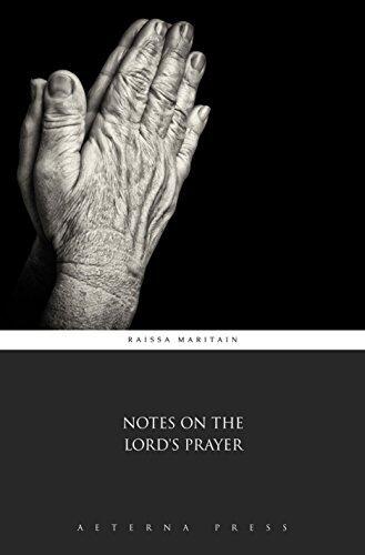 Notes on the Lord's Prayer