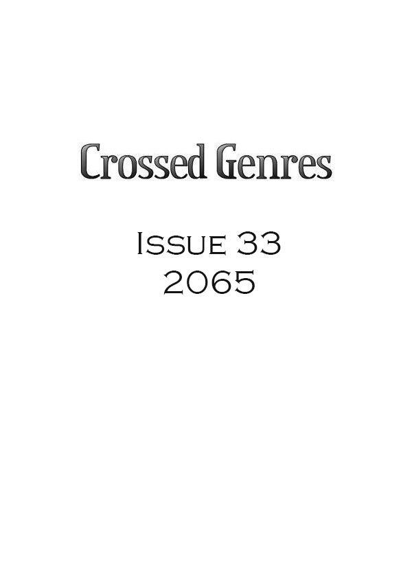 Crossed Genres 2.0 Issue 33: 2065