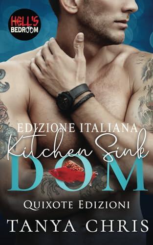 Kitchen Sink Dom - Edizione Italiana (Hell's Bedroom Serie)
