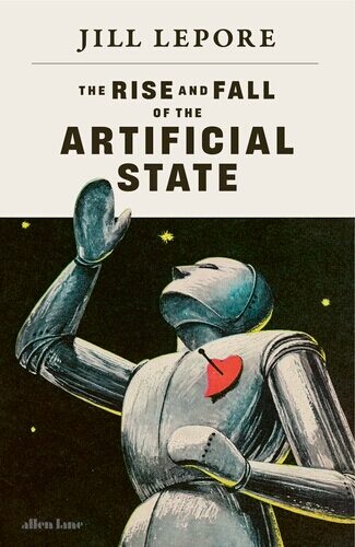 The Rise and Fall of the Artificial State