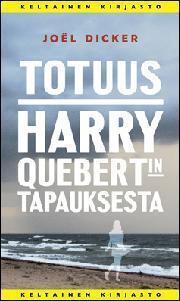 Totuus Harry Quebertin tapauksesta