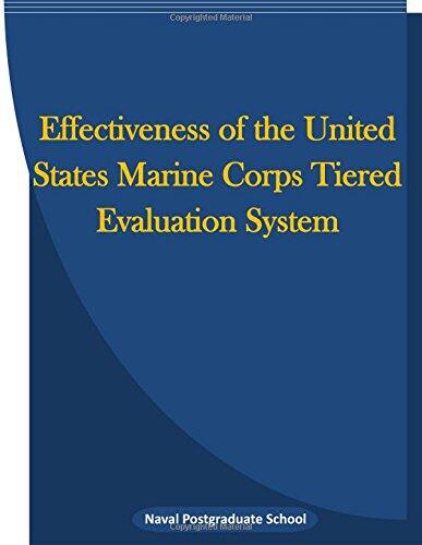 Effectiveness of the United States Marine Corps Tiered Evaluation System