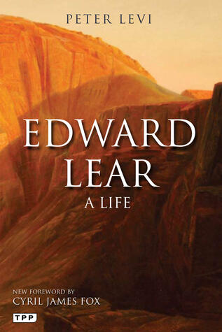 Edward Lear: A Life