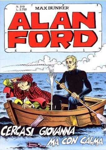 Alan Ford n. 310: Cercasi Giovanna Ma Con Calma