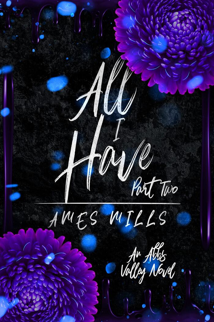 All I Have: Part Two