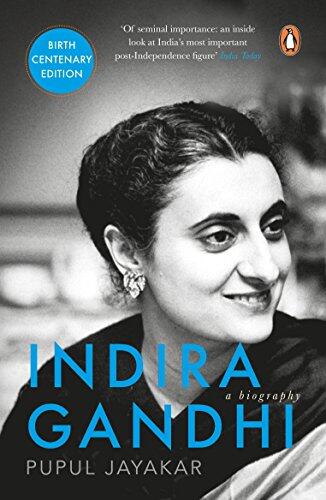Indira Gandhi, A Biography