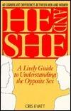 He & She: A Lively Guide to Understanding the Opposite Sex