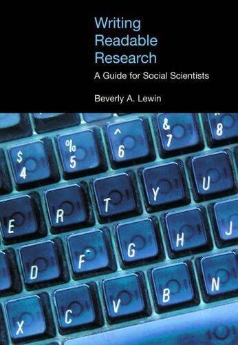 Writing Readable Research: A Guide for Students of Social Science (Equinox Textbooks & Surveys in Linguistics) by Beverly A. Lewin published by Equinox Publishing Ltd,SW11