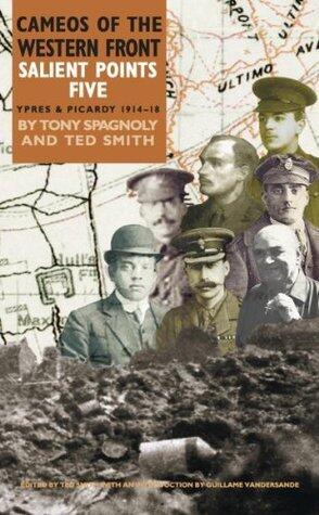 Salient Points Five: Ypres & Picardy, 1914-18