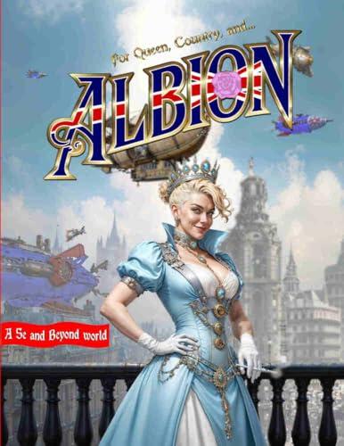 For Queen Country and Albion!