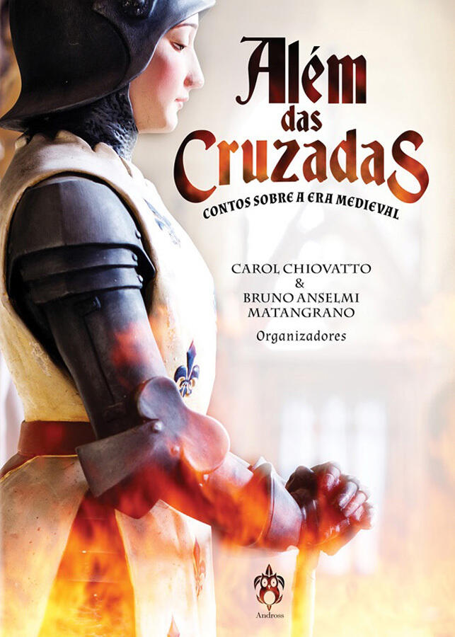 Além das Cruzadas: Contos sobre a era medieval