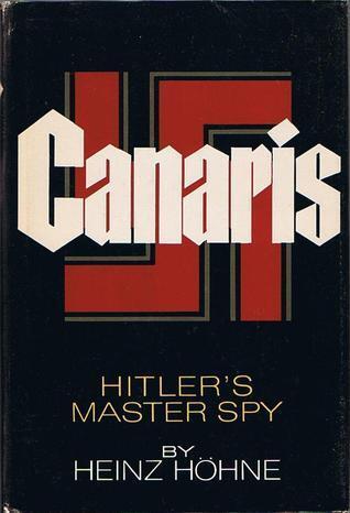 Canaris: Hitler's Master Spy