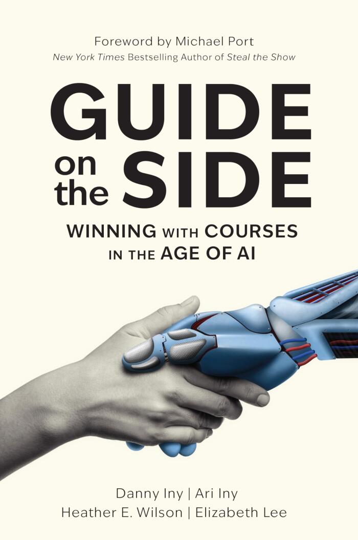Guide on the Side: Winning with Courses in the Age of AI