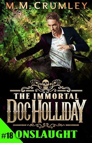 The Immortal Doc Holliday: Onslaught