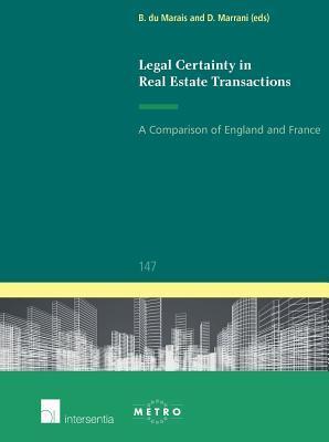 Legal Certainty in Real Estate Transactions: A Comparison of England and France (147)