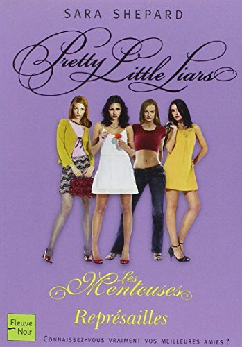 Les Menteuses - tome 7 Représailles