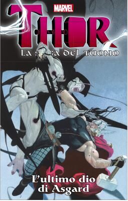Thor - La Saga del Tuono Vol. 2: L'ultimo dio di Asgard