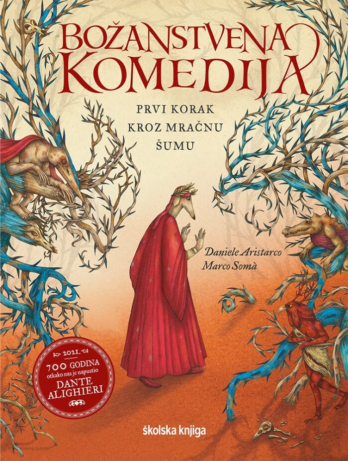 Božanstvena komedija - Prvi korak kroz mračnu šumu