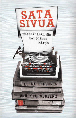 Sata sivua: Tekstintekijän harjoituskirja