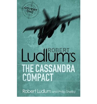 [The Cassandra Compact] [by: Robert Ludlum]