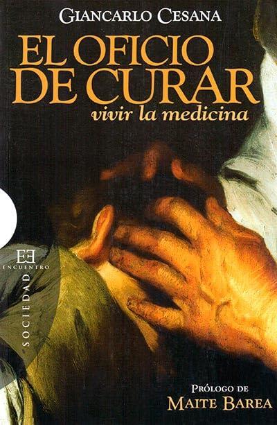 El oficio de curar (Ensayo)