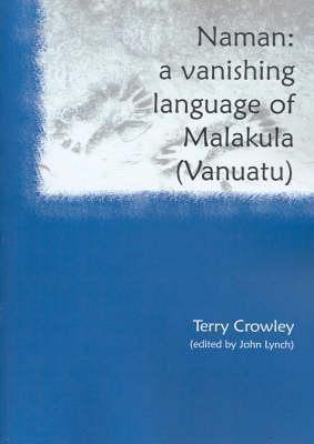 Naman: A Vanishing Language of Malakula (Vanuatu)