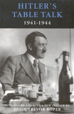 Hitler's Table Talk (1941-1944)