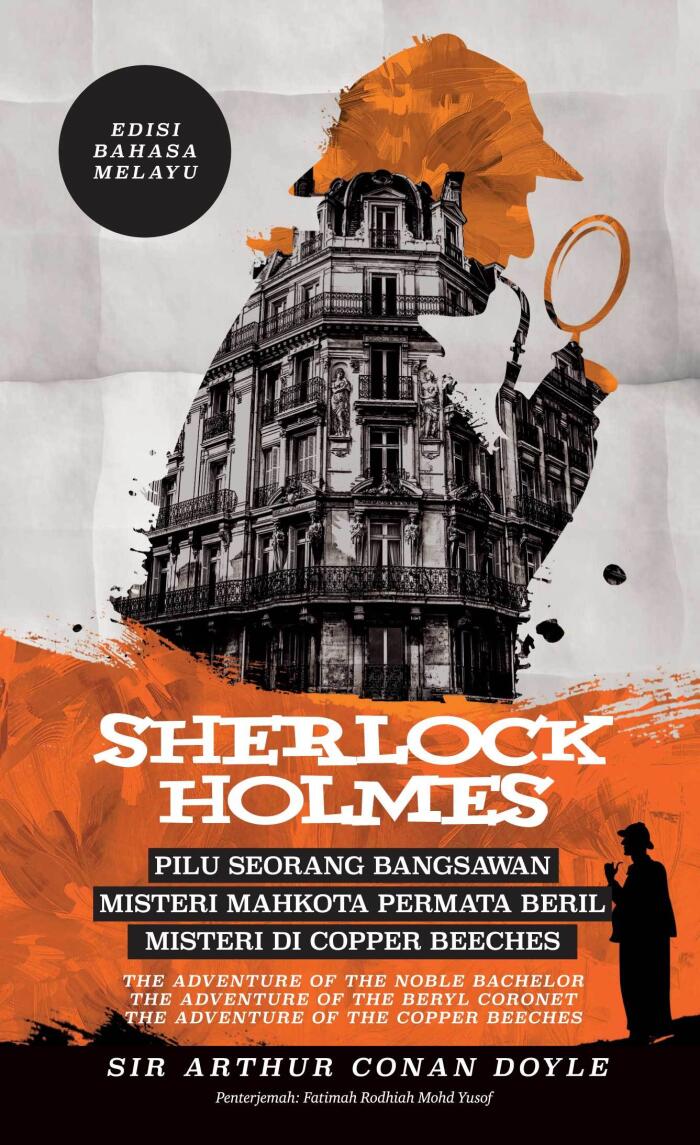 Sherlock Holmes: Pilu Seorang Bangsawan, Misteri Mahkota Permata Beril & Misteri di Copper Beeches
