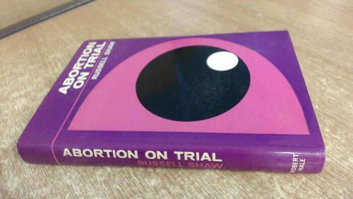 Abortion on trial