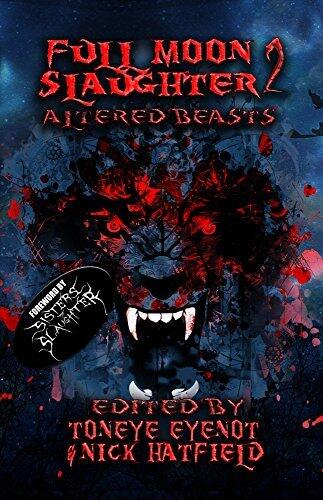 Full Moon Slaughter 2: Altered Beasts