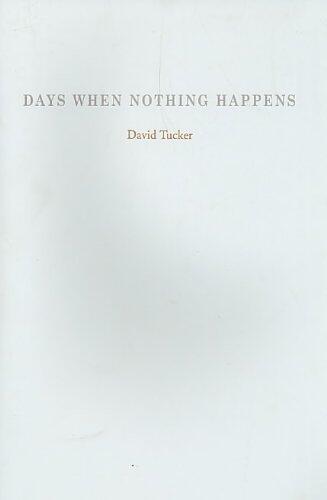 Days When Nothing Happens