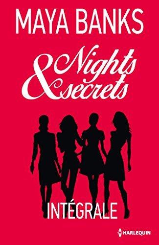 Nights & Secrets : l'intégrale: Bryony / Kelly / Ashley / Pippa
