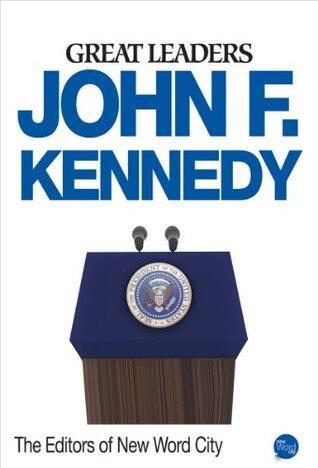 Leadership Lessons: John F. Kennedy