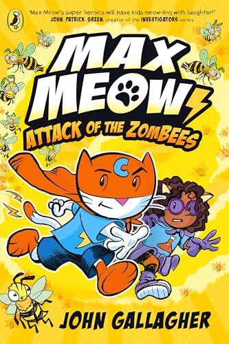Max Meow Book 5: Attack of the ZomBEES: A graphic novel